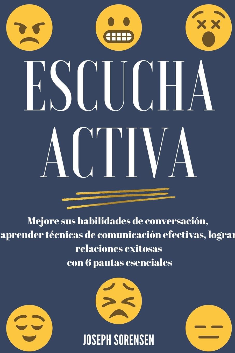 Buch Escucha activa Joseph Sorensen