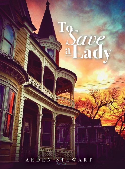 Libro To Save a Lady Arden Stewart