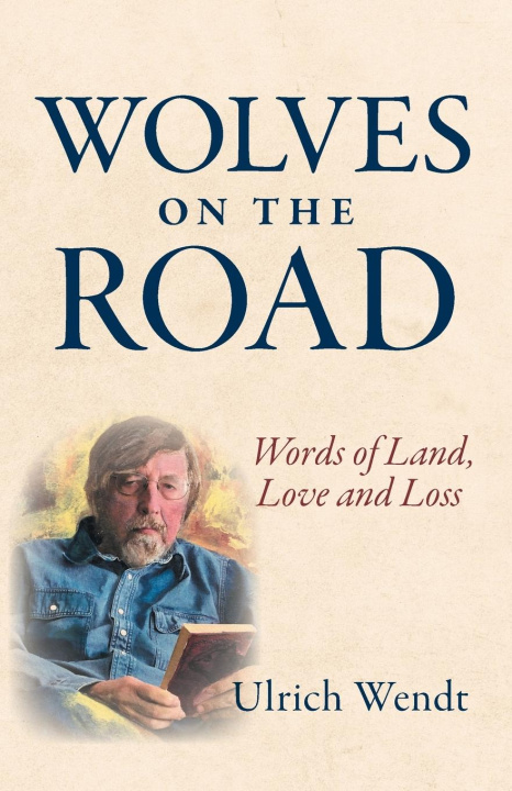 Libro Wolves on the Road Ulrich Wendt
