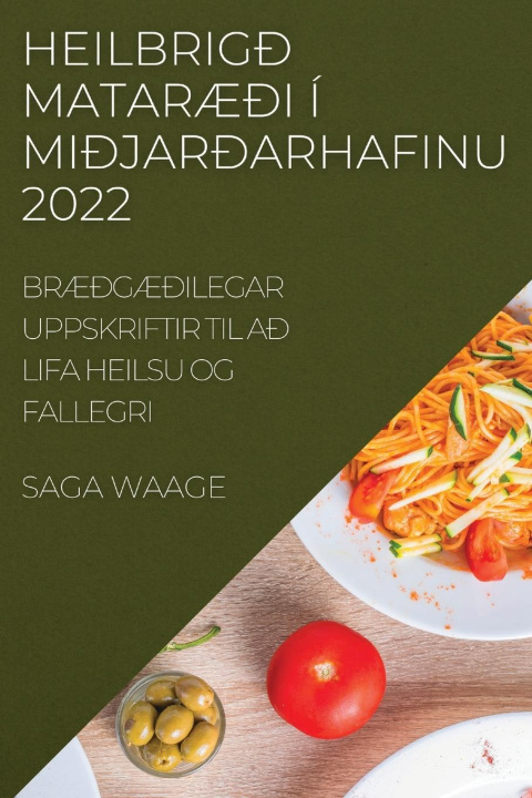 Kniha Heilbrigd MatarAEdi I Midjardarhafinu 2022 