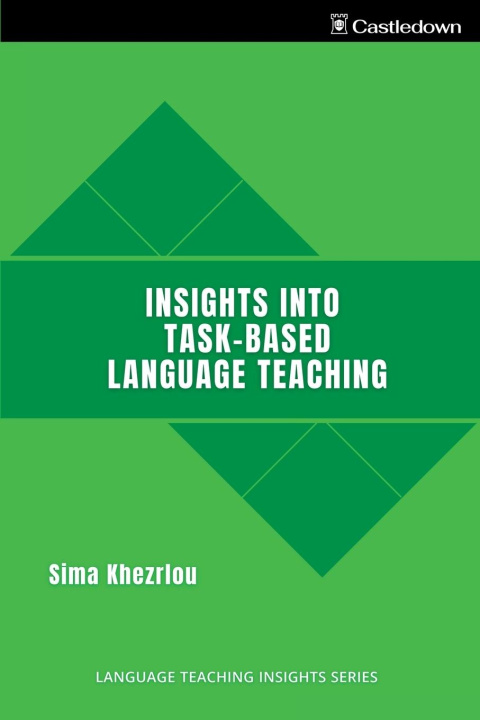 Książka Insights into Task-Based Language Teaching Sima Khezrlou