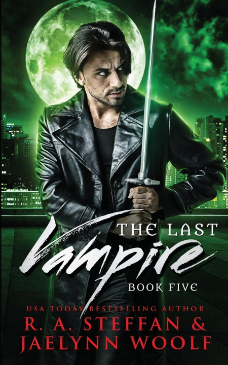Kniha Last Vampire Jaelynn Woolf
