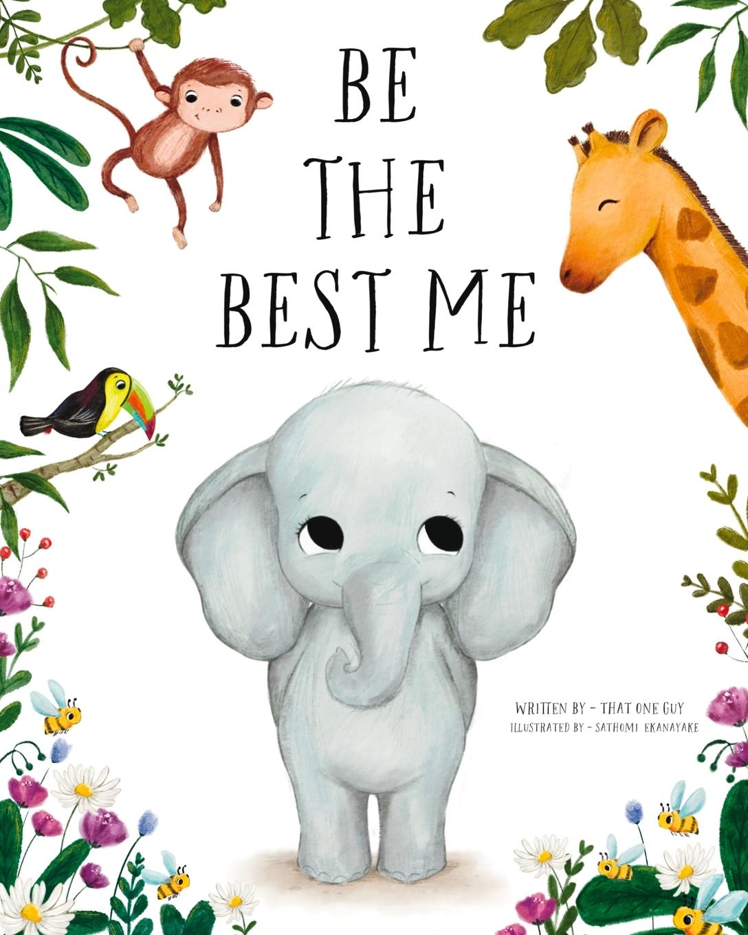 Book Be the Best Me That One Guy