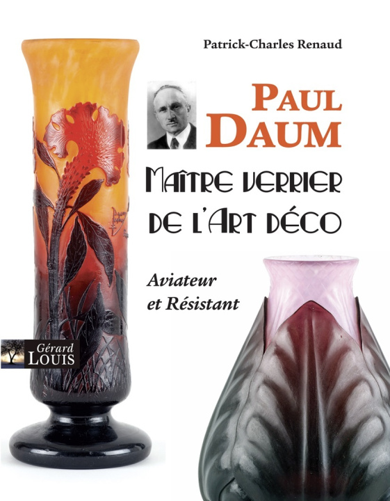 Carte PAUL DAUM - MAÎTRE VERRIER DE L'ART DÉCO RENAUD