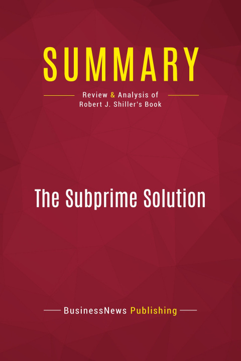 Knjiga Summary: The Subprime Solution 