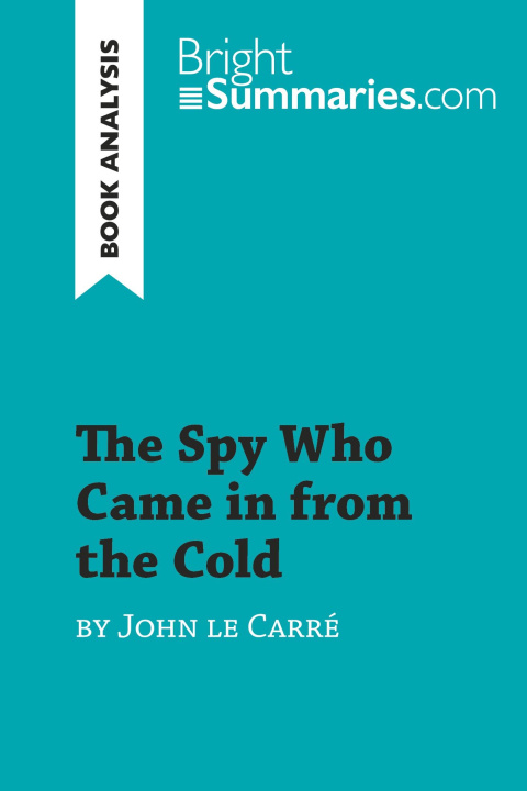 Buch The Spy Who Came in from the Cold by John le Carré (Book Analysis) 