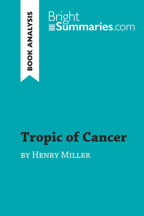 Livre Tropic of Cancer by Henry Miller (Book Analysis) 