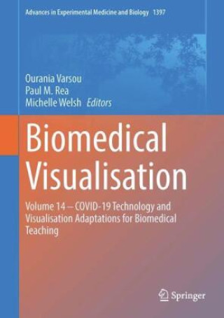 Knjiga Biomedical Visualisation Ourania Varsou