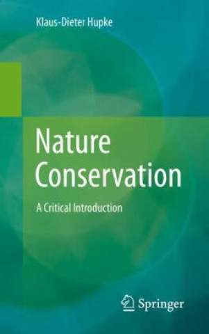 Könyv Nature Conservation Klaus-Dieter Hupke