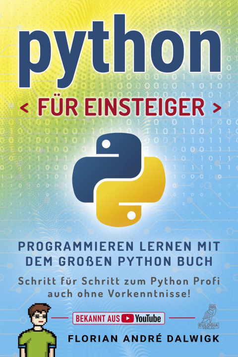 Knjiga Python für Einsteiger Florian Dalwigk
