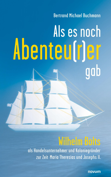 Knjiga Als es noch Abenteu(r)er gab Bertrand Michael Buchmann