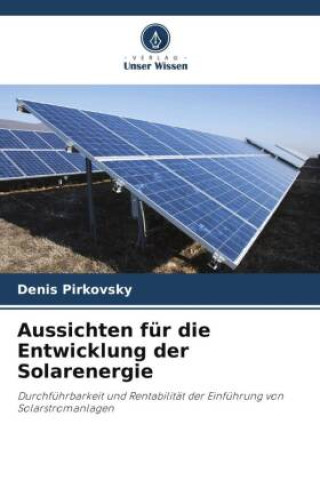 Kniha Aussichten für die Entwicklung der Solarenergie 