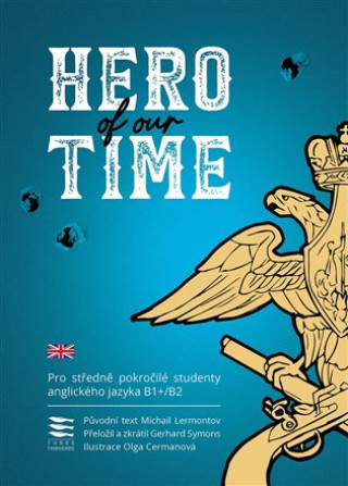 Buch Hero of our Time Michail Jurjevič Lermontov