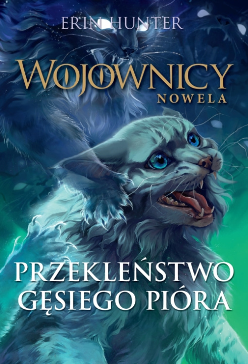 Könyv Przekleństwo Gęsiego Pióra. Wojownicy. Nowela Erin Hunter