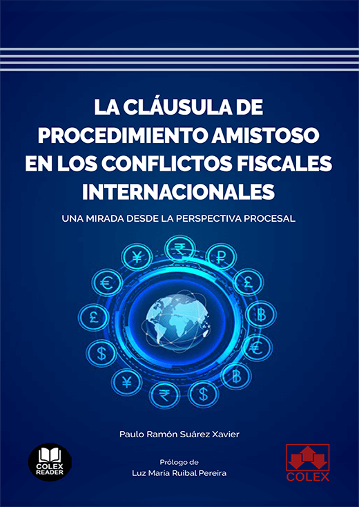 Książka La cláusula de procedimiento amistoso en los conflictos fiscales internacionales PAULO RAMON SUAREZ XAVIER