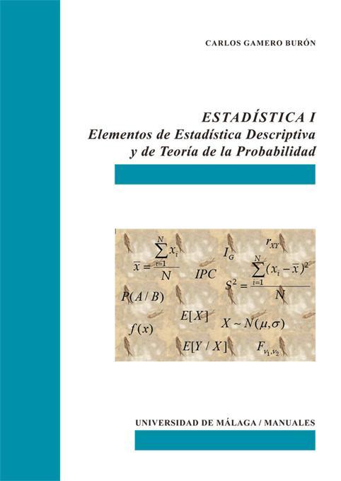 Knjiga Estadística I : elementos de estadística descriptiva y de teoría de la probabilidad 