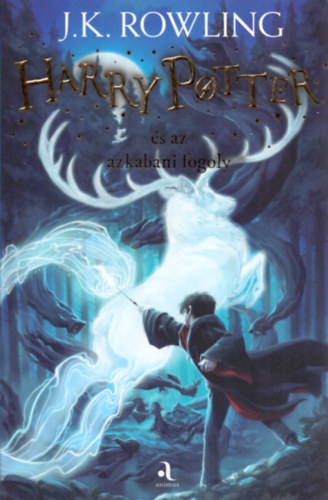 Книга Harry Potter és az azkabani fogoly Joanne K. Rowling