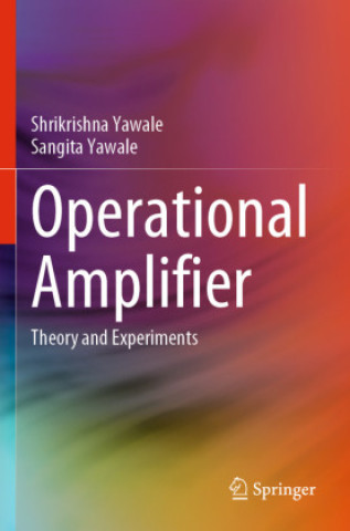 Könyv Operational Amplifier Shrikrishna Yawale