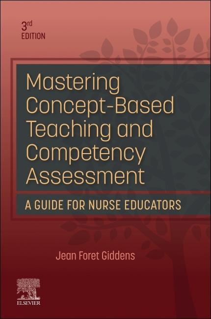 Knjiga Mastering Concept-Based Teaching and Competency Assessment Jean Foret Giddens