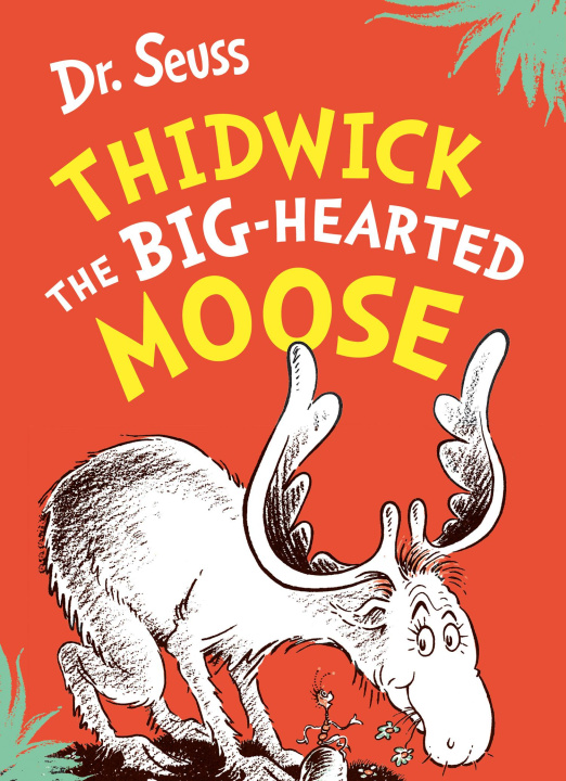 Βιβλίο Thidwick the Big-Hearted Moose Dr. Seuss
