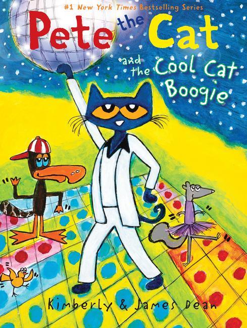 Carte Pete the Cat and the Cool Cat Boogie Kimberly Dean