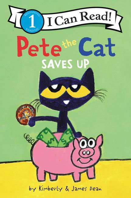 Książka Pete the Cat Saves Up Kimberly Dean
