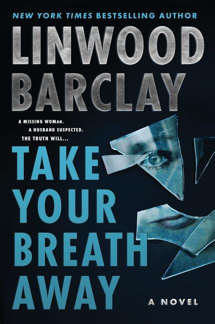 Knjiga Take Your Breath Away Linwood Barclay