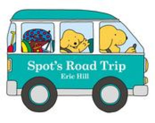 Könyv Spot's Road Trip Eric Hill