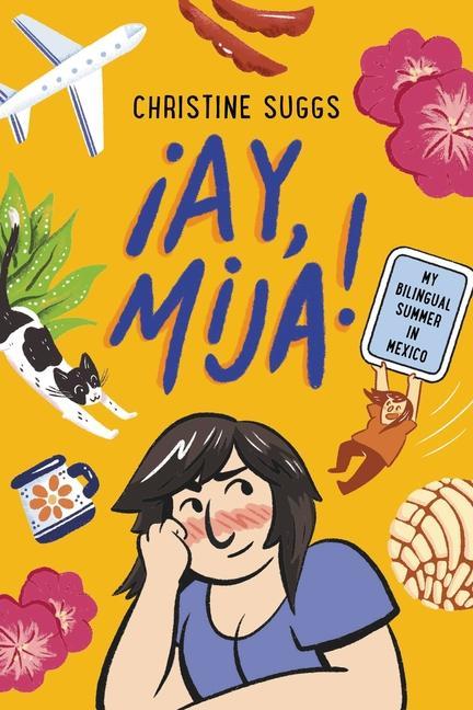 Książka !Ay, Mija! (A Graphic Novel) 