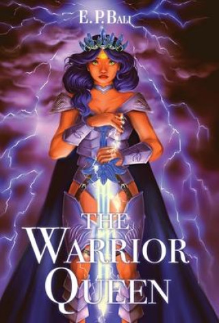 Knjiga The Warrior Queen E.P. Bali