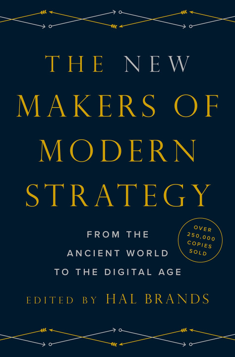 Carte The New Makers of Modern Strategy Hal Brands