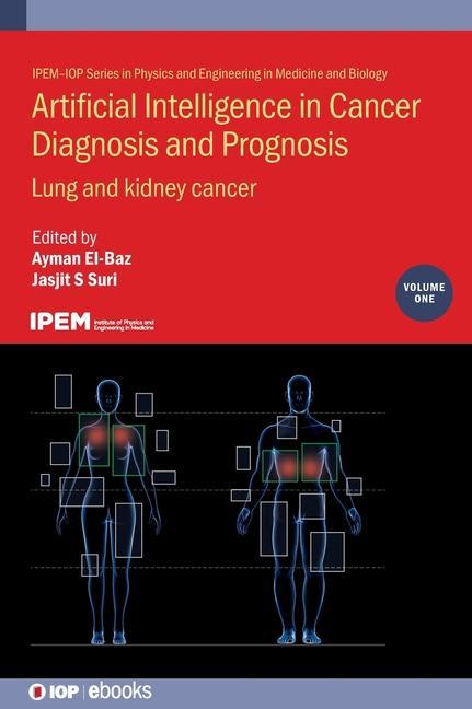 Carte Artificial Intelligence in Cancer Diagnosis and Prognosis, Volume 1 