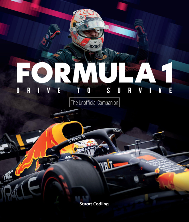 Книга Formula 1 Drive to Survive Unofficial Companion 