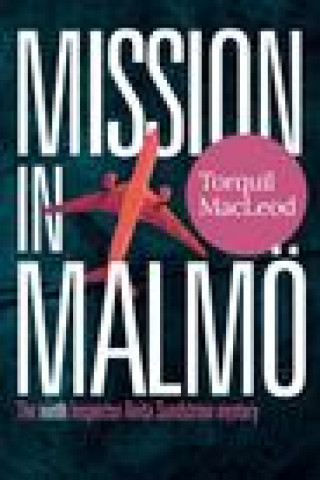 Knjiga Mission in Malmo Torquil MacLeod