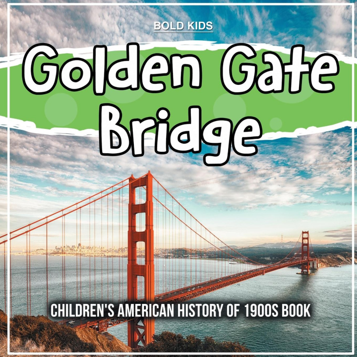Knjiga Golden Gate Bridge 