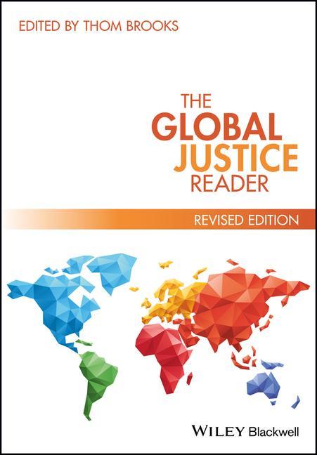 Knjiga Global Justice Reader, Revised Edition T Brooks