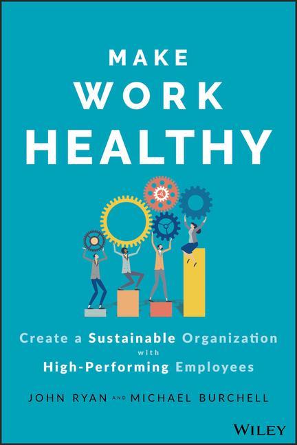 Knjiga Work Healthy Michael J. Burchell