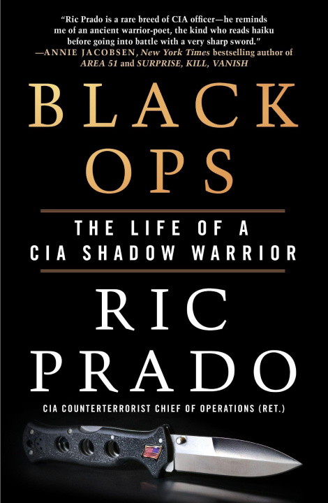 Könyv Black Ops: The Life of a CIA Shadow Warrior 