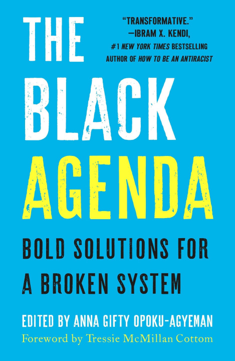 Książka The Black Agenda: Bold Solutions for a Broken System Tressie McMillan Cottom