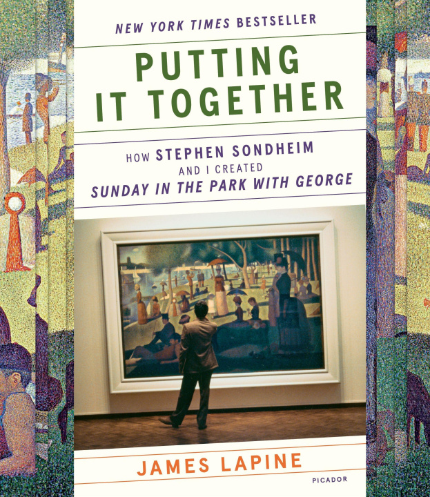 Książka Putting It Together: How Stephen Sondheim and I Created Sunday in the Park with George 