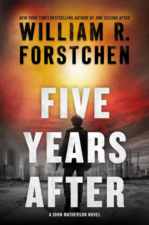 Könyv Five Years After: A John Matherson Novel 