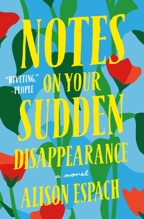 Книга Notes on Your Sudden Disappearance ESPACH ALISON
