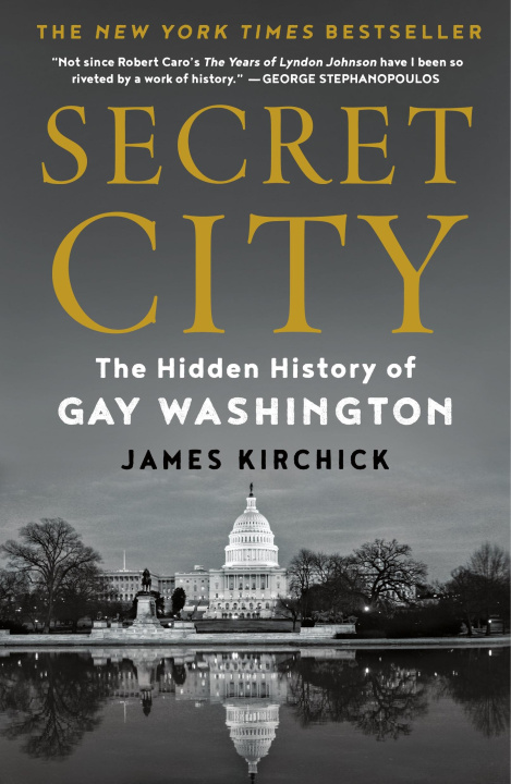 Книга Secret City: The Hidden History of Gay Washington 