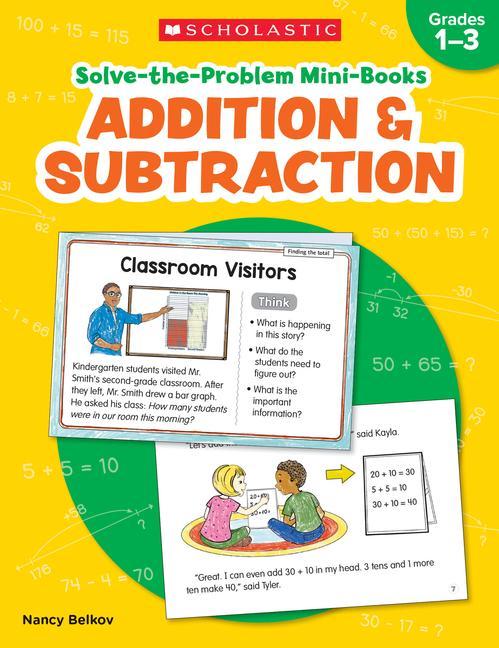 Könyv Solve-The-Problem Mini Books: Addition & Subtraction: 12 Math Stories for Real-World Problem Solving 