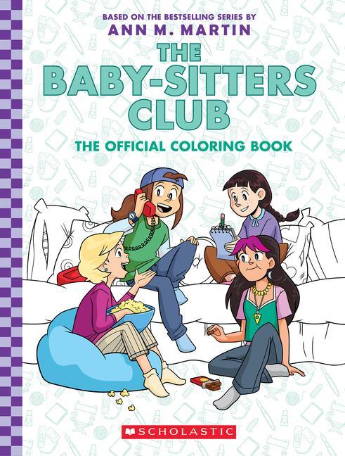 Carte The Baby-Sitters Club: The Official Coloring Book Fran Brylewska