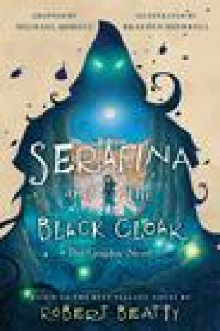 Kniha Serafina and the Black Cloak: The Graphic Novel Stephanie Owens Lurie
