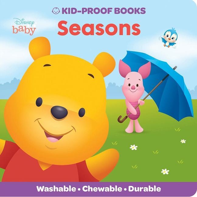 Knjiga Disney Baby: Seasons Kid-Proof Books Disney Storybook Art Team