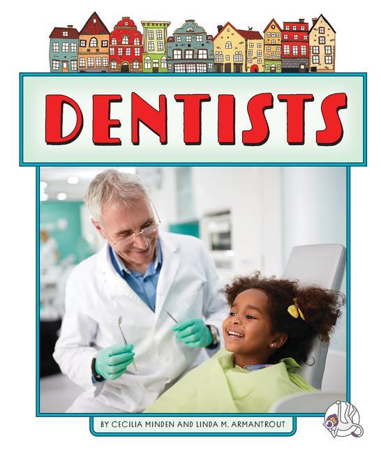 Knjiga Dentists Linda M. Armantrout