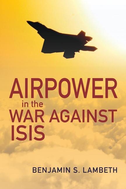 Carte Airpower in the War Against Isis 