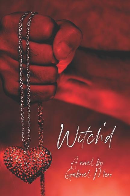 Knjiga Witch'd Gabriel Mero